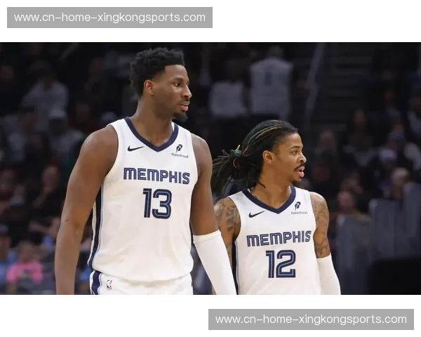 灰熊重建囤积十三首轮 送走杰克逊后轮换进入全面年轻化阶段